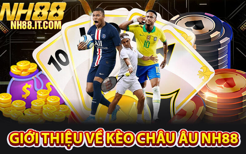 Kèo Châu Âu
