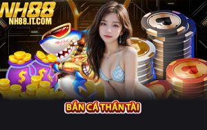 Bắn Cá Thần Tài